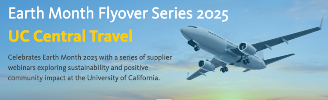 Earth Month Flyover Series 2025 from UC Central Travel with airplane flying overhead